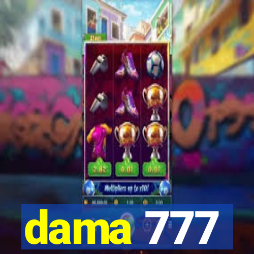 dama 777